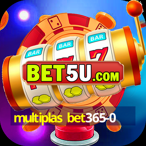 multiplas bet365